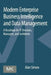 Modern Enterprise Business Intelligence and Data Management: A Roadmap for IT Directors, Managers, and Architects by Alan Simon