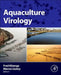 Aquaculture Virology by Frederick S. B. Kibenge