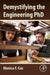 Demystifying the Engineering PhD by Cox Monica