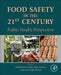 Food Safety in the 21st Century: Public Health Perspective by Puja Dudeja