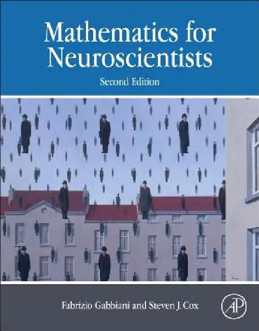 Mathematics for Neuroscientists by Fabrizio Gabbiani