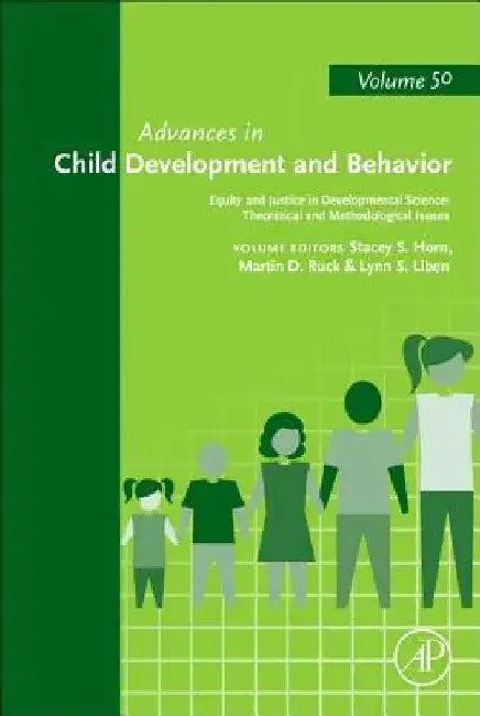 Equity and Justice in Developmental Science: Theoretical and Methodological Issues by Stacey S. Horn