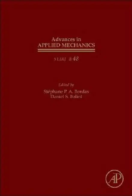 Advances in Applied Mechanics by Stéphane P. a. Bordas