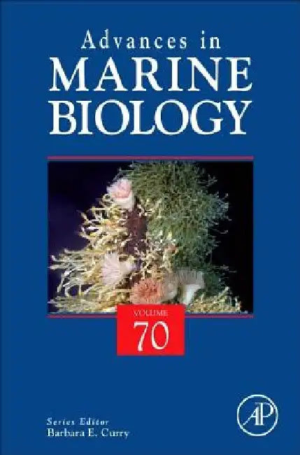 Advances in Marine Biology by Barbara E. Curry