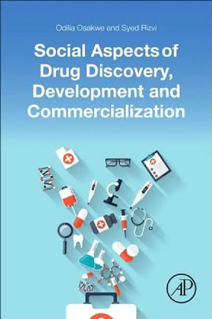 Social Aspects Of Drug Discovery, Development And Commercialization by Odilia Osakwe