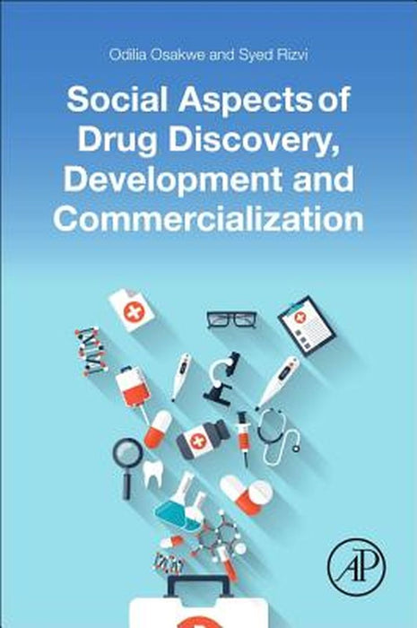 Social Aspects Of Drug Discovery, Development And Commercialization by Odilia Osakwe