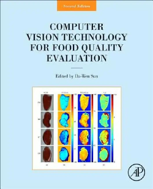 Computer Vision Technology for Food Quality Evaluation by Da-Wen Sun