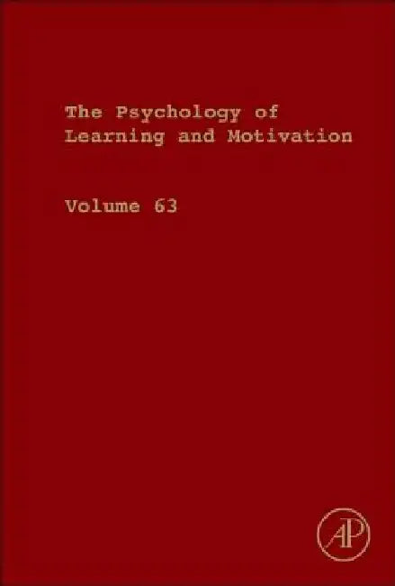 Psychology of Learning and Motivation by Brian H. Ross
