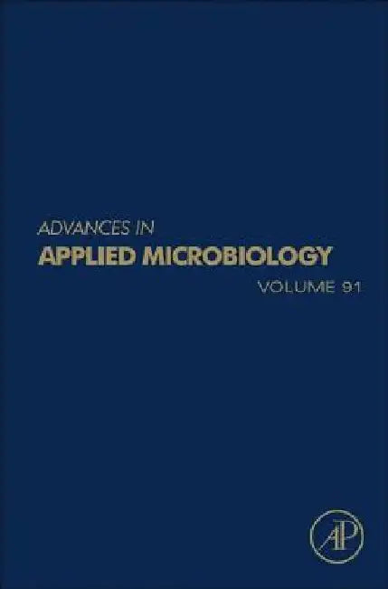 Advances in Applied Microbiology by Geoffrey Michael Gadd