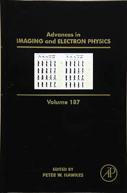 Advances in Imaging and Electron Physics by Hawkes
