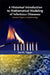 A Historical Introduction to Mathematical Modeling of Infectious Diseases: Seminal Papers in Epidemiology by Ivo M. Foppa