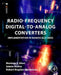 Radio-Frequency Digital-to-Analog Converters: Implementation in Nanoscale CMOS by Morteza S Alavi, Jaimin Mehta, Robert Bogdan Staszewski