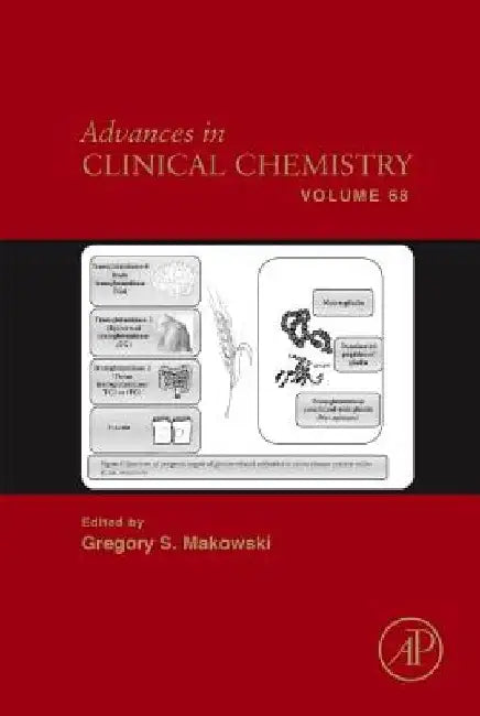 Advances in Clinical Chemistry by Gregory S. Makowski