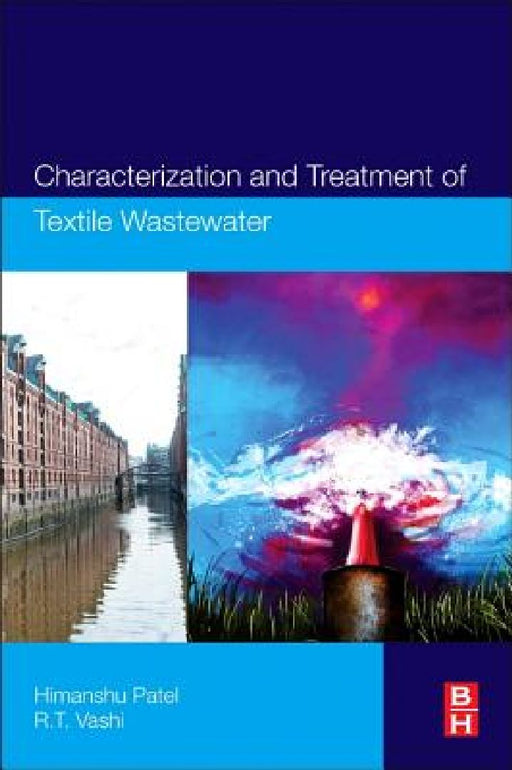 Characterization and Treatment of Textile Wastewater by Himanshu Patel