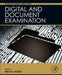 Digital and Document Examination by Max M. Houck