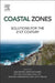 Coastal Zones: Solutions for the 21st Century by Juan Baztan