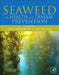 Seaweed in Health and Disease Prevention by Joël Fleurence