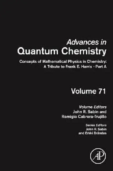 Concepts of Mathematical Physics in Chemistry: A Tribute to Frank E. Harris - Part A by John R. Sabin