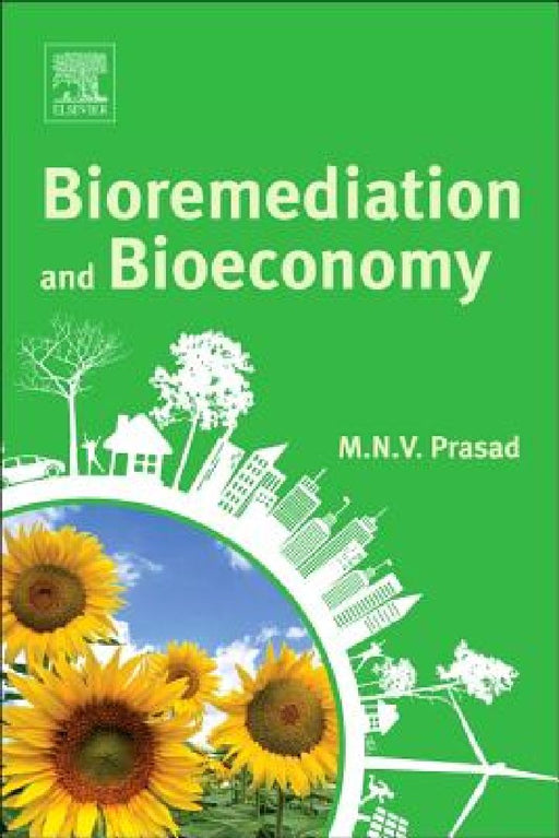 Bioremediation and Bioeconomy by Majeti Narasimha Vara Prasad