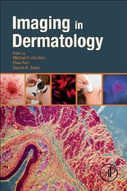 Imaging in Dermatology by Michael R. Hamblin