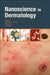 Nanoscience in Dermatology by Michael R. Hamblin
