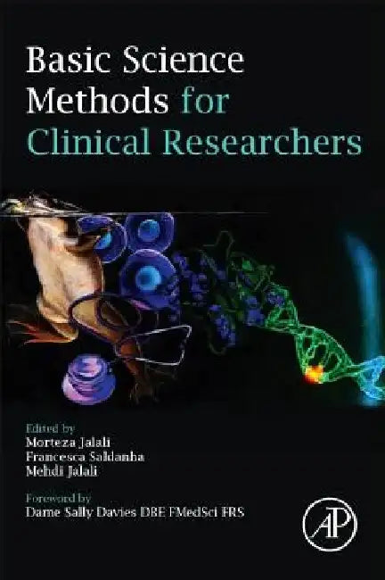 Basic Science Methods for Clinical Researchers by Morteza Jalali