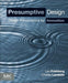Presumptive Design: Design Provocations for Innovation by Leo Frishberg, Charles Lambdin