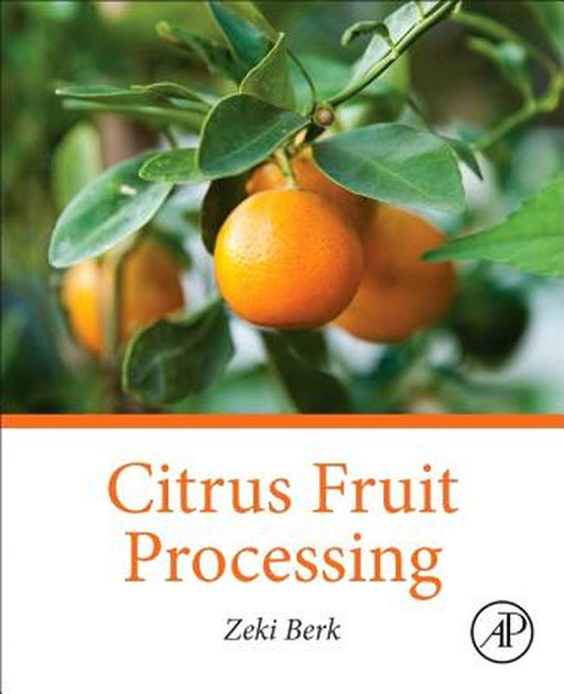 Citrus Fruit Processing by Zeki Berk