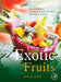 Exotic Fruits Reference Guide: 1ed: by Rodrigues Sueli
