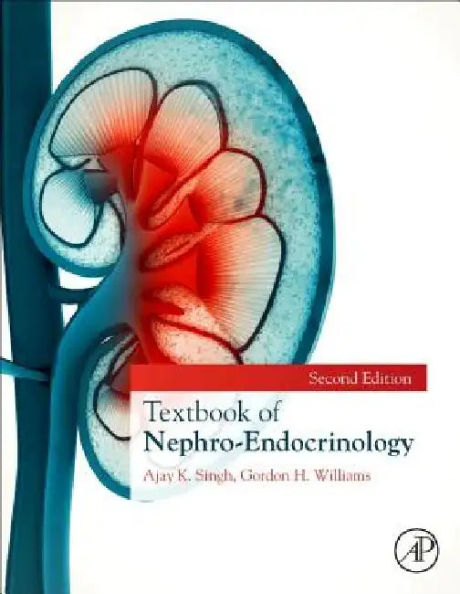 Textbook of Nephro-Endocrinology by Ajay K. Singh