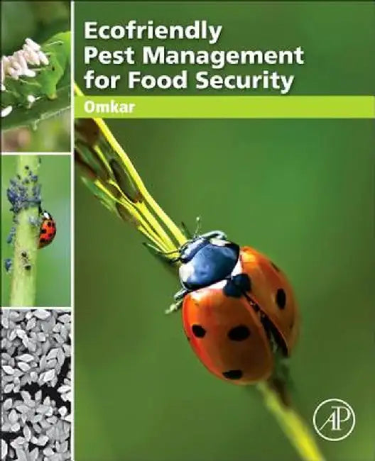 Ecofriendly Pest Management For Food Security by Professor Omkar