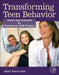 Transforming Teen Behavior: Parent Teen Protocols for Psychosocial Skills Training by Mary Nord Cook