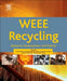 WEEE Recycling: Research, Development, and Policies by Alexandre Chagnes