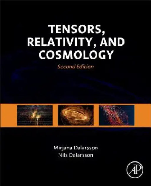 Tensors, Relativity, and Cosmology by Mirjana Dalarsson