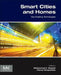 Smart Cities And Homes: Key Enabling Technologies by Mohammad S Obaidat
