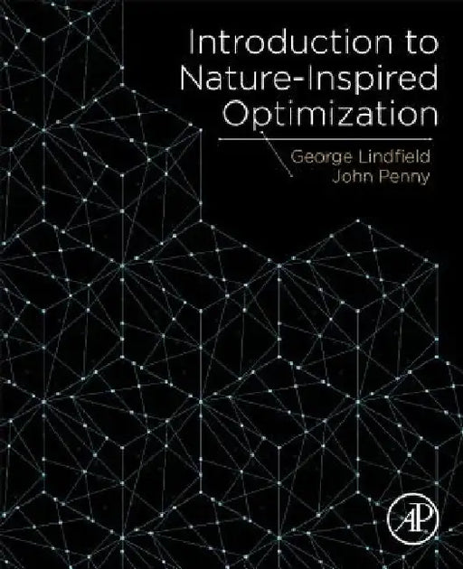 Introduction to Nature-Inspired Optimization by George Lindfield