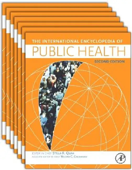 International Encyclopedia of Public Health by Cockerham , Quah