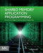 Shared Memory Application Programming: Concepts and Strategies in Multicore Application Programming by Victor Alessandrini
