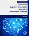 Cognitive Information Systems in Management Sciences by Lidia Dominika Ogiela