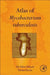 Atlas of Mycobacterium Tuberculosis by Ali Akbar Velayati