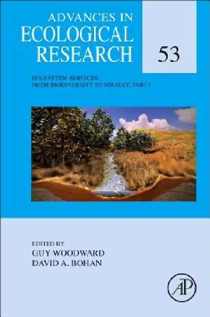 Ecosystem Services: From Biodiversity to Society, Part 1 by Guy Woodward