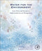 Water for the Environment: From Policy and Science to Implementation and Management by Avril Horne