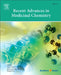 Recent Advances in Medicinal Chemistry, by Atta-Ur Rahman