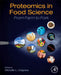 Proteomics in Food Science: From Farm to Fork by Michelle Lisa Colgrave