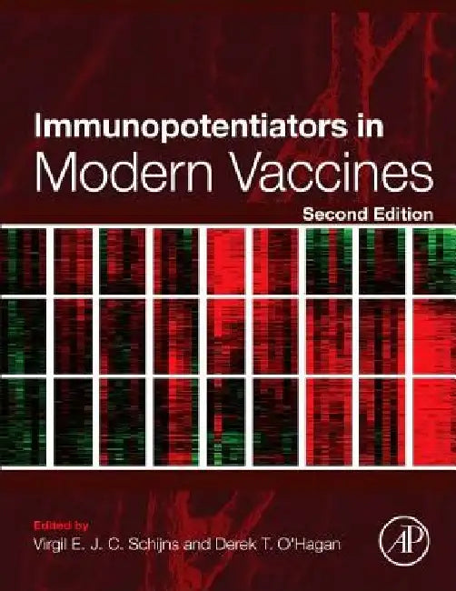 Immunopotentiators in Modern Vaccines by Virgil Schijns