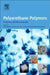 Polyurethane Polymers: Composites and Nanocomposites by Sabu Thomas