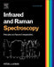 Infrared and Raman Spectroscopy: Principles and Spectral Interpretation by Peter Larkin