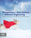 Perspectives on Data Science for Software Engineering by Tim Menzies