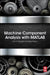 Machine Component Analysis with MATLAB by Dan B. Marghitu