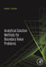 Analytical Solution Methods For Boundary Value Problems by A.S. Yakimov